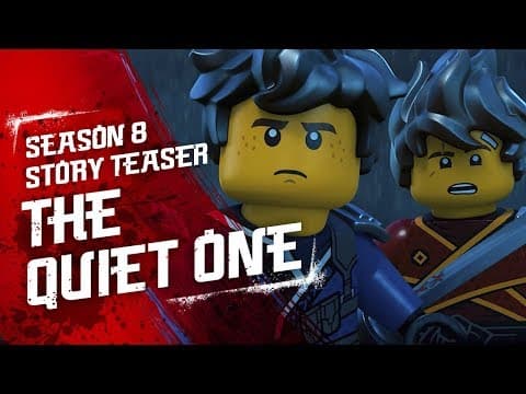 The Quiet One - LEGO NINJAGO - Season 8 Teaser