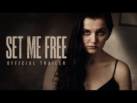 SET ME FREE - Official Trailer 2016