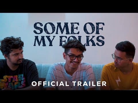SOME OF MY FOLKS | OFFICIAL TRAILER