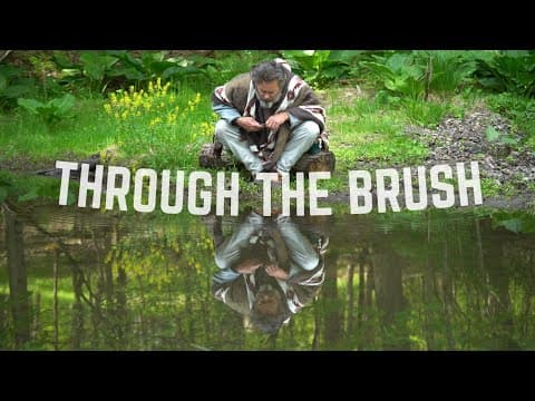 Through The Brush - Trailer