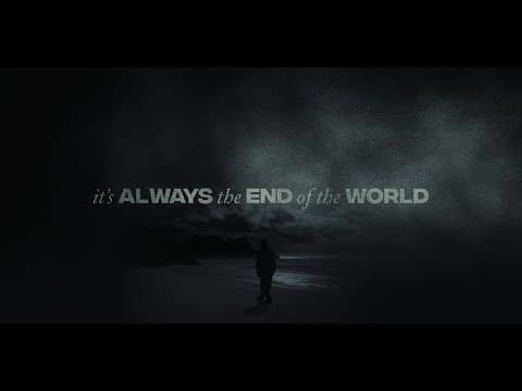 It's Always the End of the World - First Look Trailer