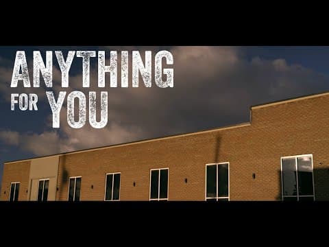 Anything For You - Official Trailer