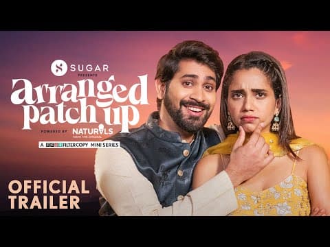 FilterCopy | Mini Series | Arranged Patch Up | Official Trailer | Ft. @ankushbahuguna & Bhagyashree
