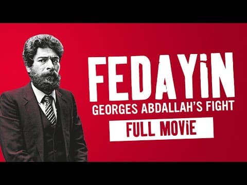 Fedayee, Georges Abdallah's fight