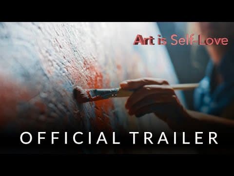 Art is Self Love l Official Trailer l Spv Productions