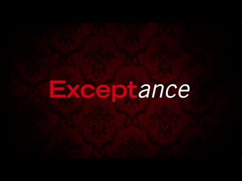 EXCEPTANCE Comedy Short Film Trailer