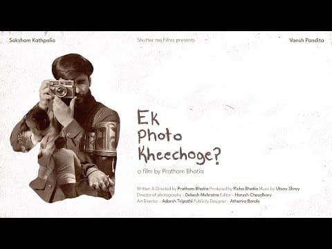 Ek photo Kheechoge? | Official trailer | Out Now | Pratham Bhatia