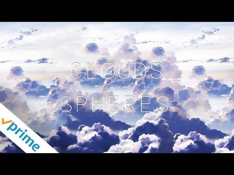 Clouds Are Not Spheres | Trailer | Available Now