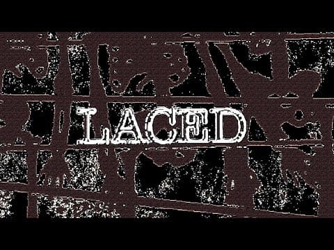 LACED (2022) | teaser trailer 3