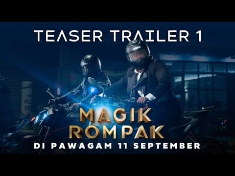 MAGIK ROMPAK - Teaser Trailer 1