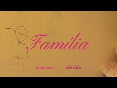 Família - uma pílula documental por Enzo Paulo