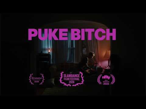 Puke Bitch | Official Trailer