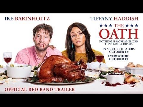 THE OATH Official Red Band Trailer | In Select Theaters October 12. Everywhere October 19.