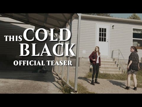 THIS COLD BLACK | OFFICIAL TEASER