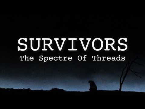 SURVIVORS: THE SPECTRE OF THREADS (2026) TRAILER
