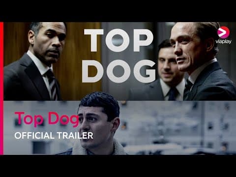 Top Dog | Official Trailer | Viaplay