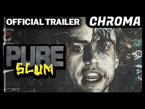 Pure Scum | Official Trailer | Chroma