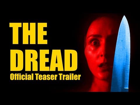 The Dread (Feature Horror Film) Teaser