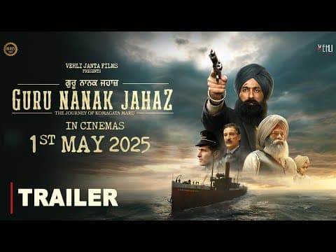 Guru Nanak Jahaz (OFFICIAL TRAILER) Komagata Maru | Tarsem Jassar | Gurpreet Ghuggi | Rel on 1st May