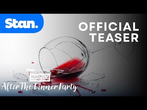 MAFS: After The Dinner Party | Official Teaser | A Stan Original Series.