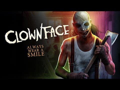 CLOWNFACE -  Official Trailer