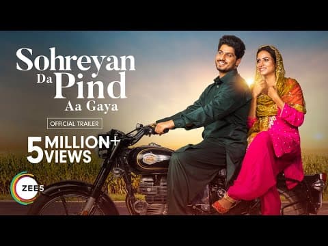 Sohreyan Da Pind Aa Gaya | Official Trailer (HD) | Punjabi Movie | Watch Now on ZEE5