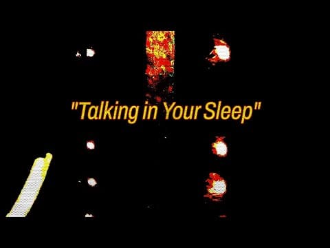 Talking in Your Sleep