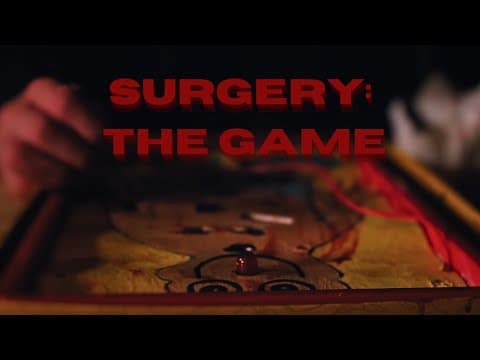 Surgery: The Game - A 48 Hour Film Project