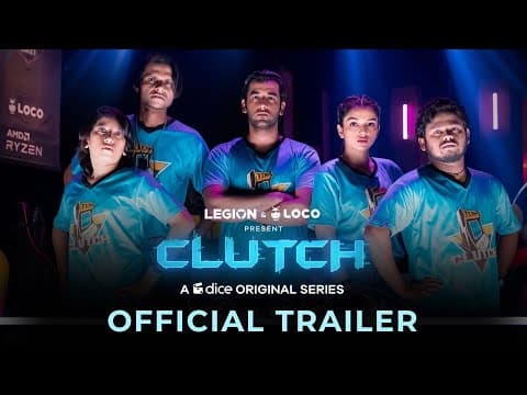 Dice Media | Clutch |Web Series | Official Trailer |Ahsaas Channa, Vishal Vashistha & Saurabh Ghadge