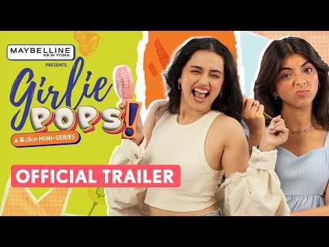 Girlie Pops | Trailer | Latest Web Series | Ft. @DevishiMadaan @AnkitaChhetri