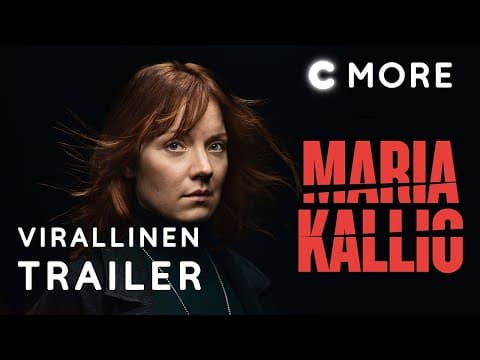 Maria Kallio | Virallinen trailer | C More
