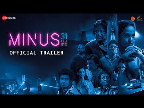 Minus 31 The Nagpur files - Official Trailer | Rucha I, Raghubir Y, Santosh J, Kaam Bhaari| Pratik M