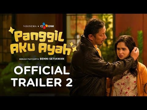 Tersentuh bikin BANJIR AIR MATA! | Official Trailer 2 - Panggil Aku Ayah