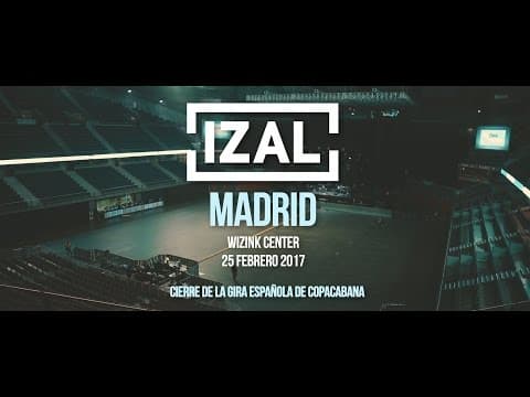 IZAL - Fin de Gira Copacabana #8 - Concierto final en Madrid