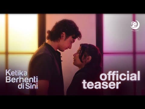 Ketika Berhenti di Sini - Official Teaser