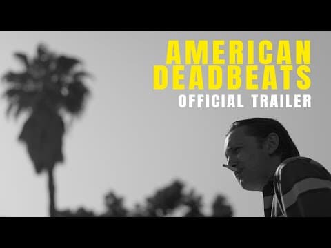 American Deadbeats | Official Trailer