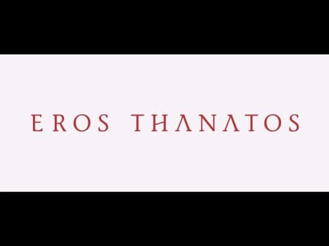 Trailer "Eros Thanatos"