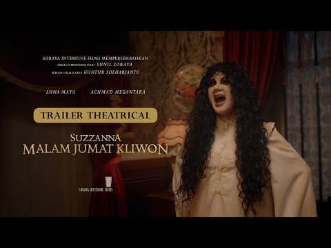 Theatrical Trailer - Suzzanna Malam Jumat Kliwon | Luna Maya dan Megantara,di Bioskop 3.8.23