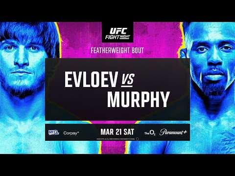 UFC London: Evloev vs Murphy - March 21st | Fight Promo