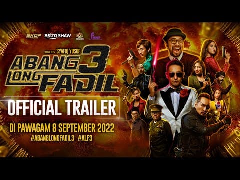 ABANG LONG FADIL 3 - OFFICIAL TRAILER | DI PAWAGAM 8 SEPTEMBER 2022