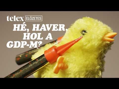 Hé, haver, hol a GDP-m? - előzetes