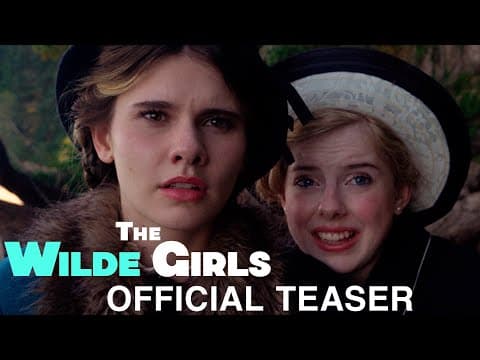 THE WILDE GIRLS | Official Teaser