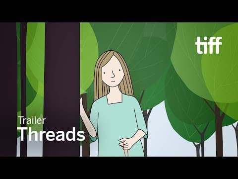 THREADS Trailer | TIFF 2017