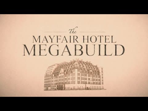 The Mayfair Hotel Megabuild