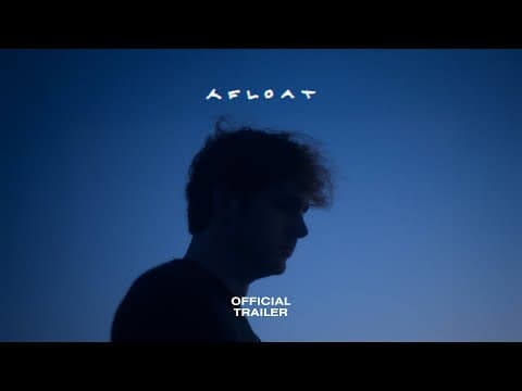 Afloat | Official Trailer