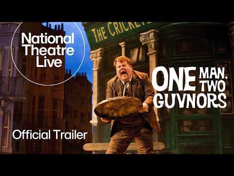 National Theatre Live: One Man, Two Guvnors | Trailer