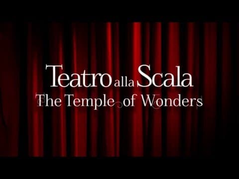 Teatro alla Scala - The Temple of Wonders (Official Trailer)