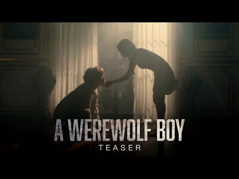 A WEREWOLF BOY: Teaser | Studio Viva
