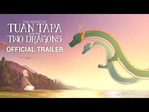 THE LEGEND OF TUAN TAPA AND THE TWO DRAGONS | Animated Short Film Trailer