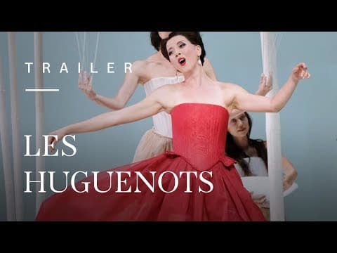 Les Huguenots by Giacomo Meyerbeer - Trailer